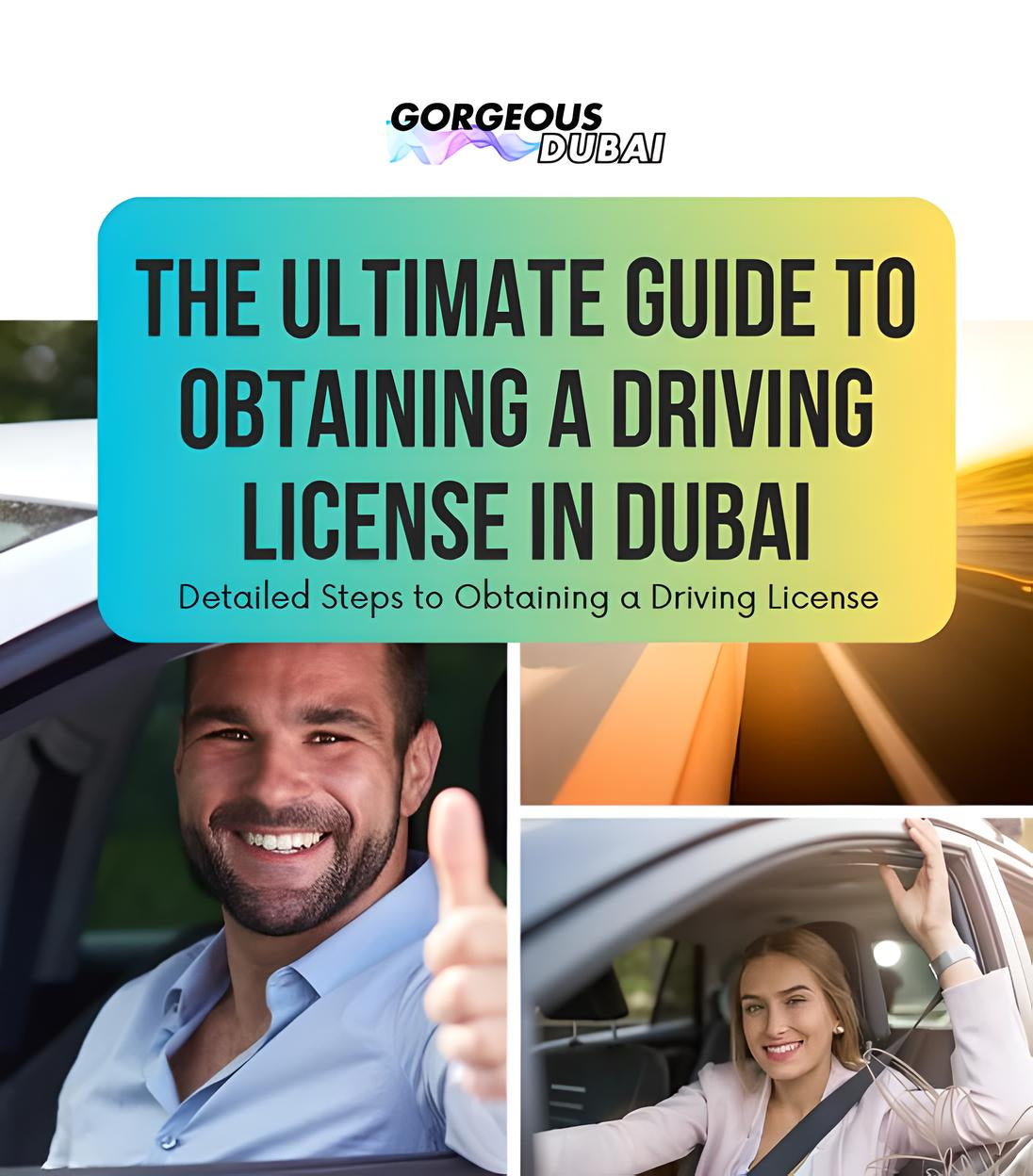 The Complete Dubai Driving License Guide